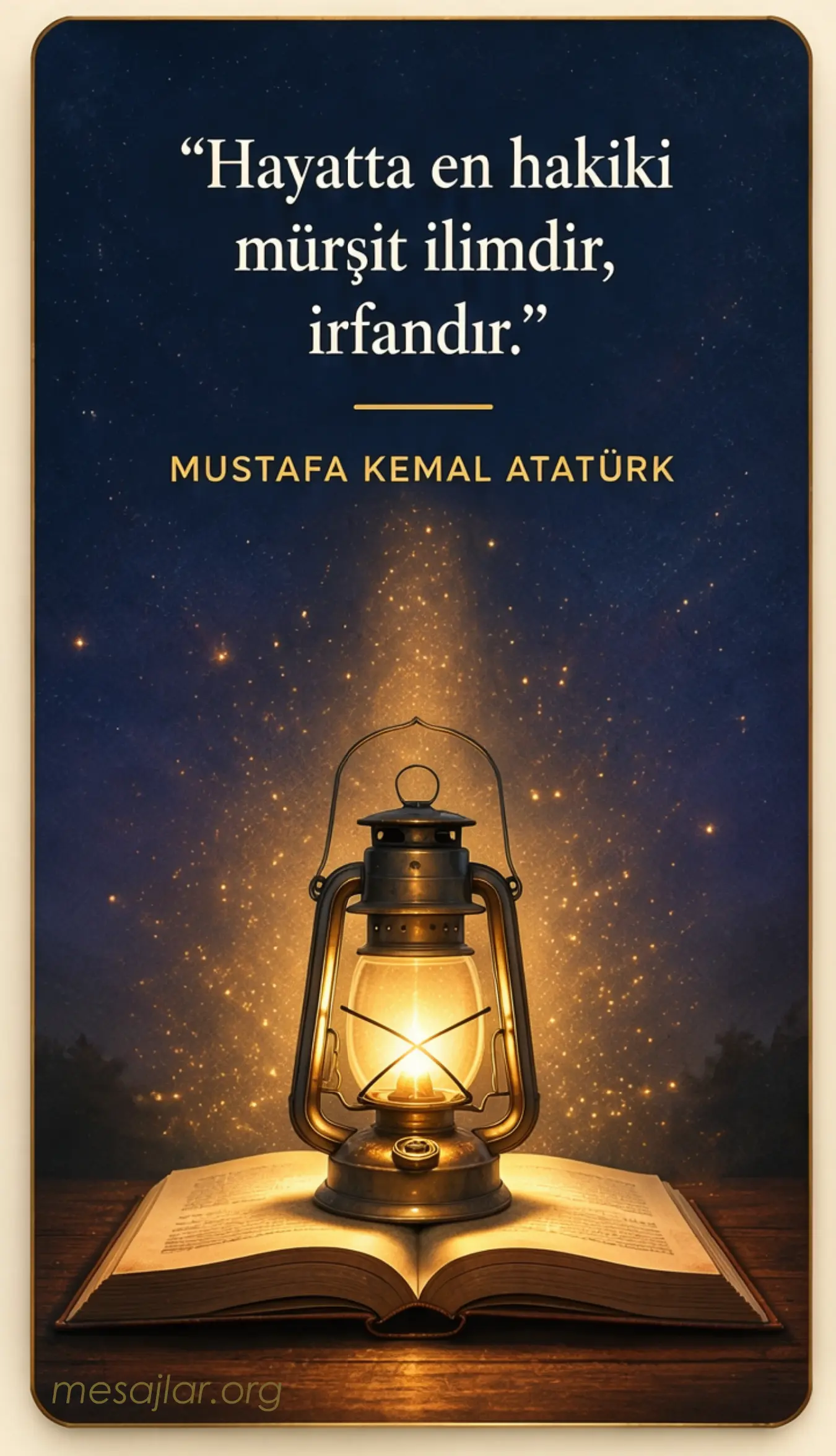 Hayatta en hakiki mürşit ilimdir, fendir.