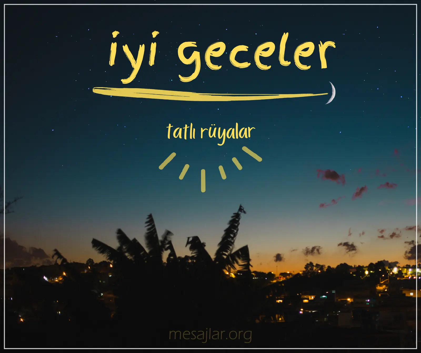 Resimli iyi geceler, tatlı rüyalar mesajı