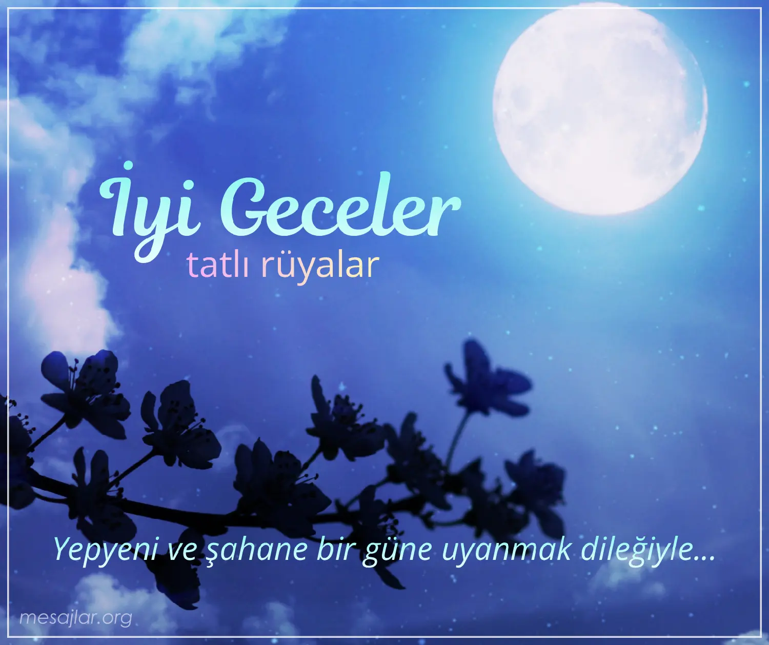 Tatlı Rüyalar ve İyi Geceler Mesajı